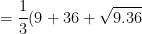 =\frac{1}{3}(9+36+\sqrt{9.36}).2=42\: (dm^3)